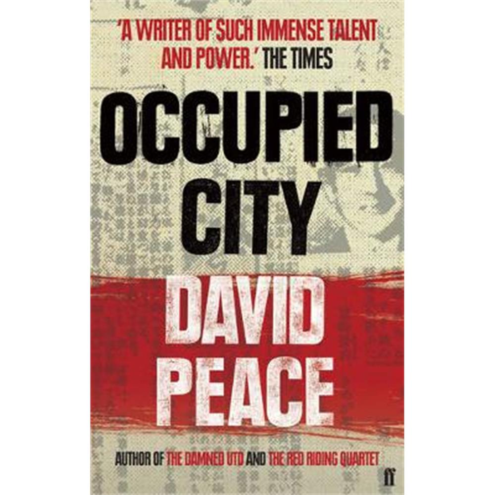 Occupied City (Paperback) - David Peace (Author)